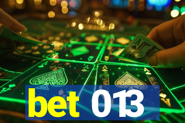 bet 013